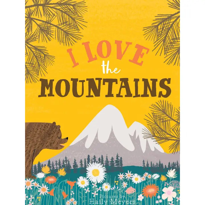 I Love the Mountains Board Book