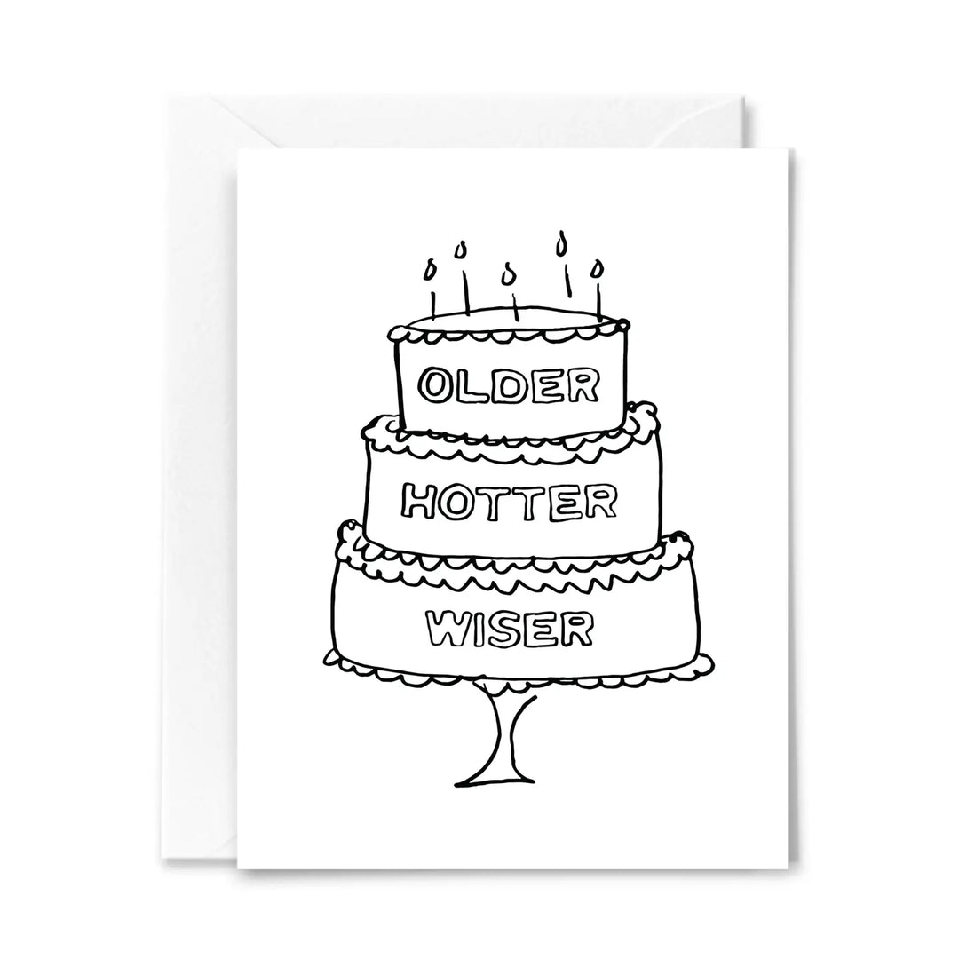 Studio Conroy – Older, Hotter, Wiser Birthday Card